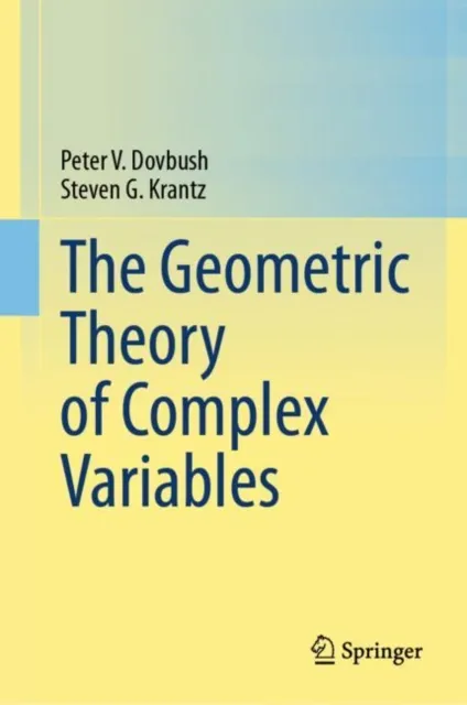 Geometric Theory of Complex Variables