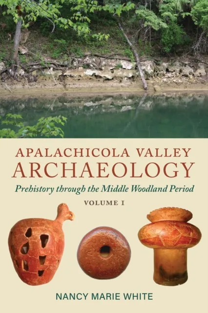 Apalachicola Valley Archaeology, Volume 1