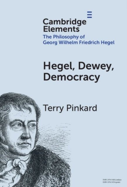 Hegel, Dewey, Democracy