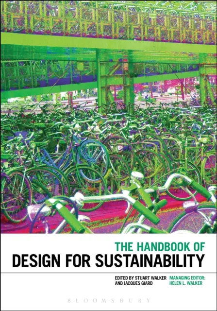 The Handbook of Design for Sustainability