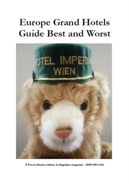 Europe Grand Hotels : Guide Best and Worst