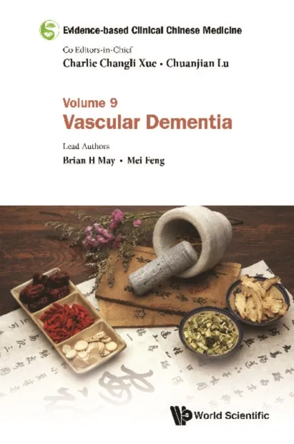 Evidence-based Clinical Chinese Medicine - Volume 9: Vascular Dementia