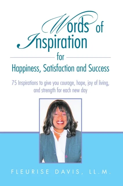 Words of Inspiration for Happiness, Satisfaction and Success