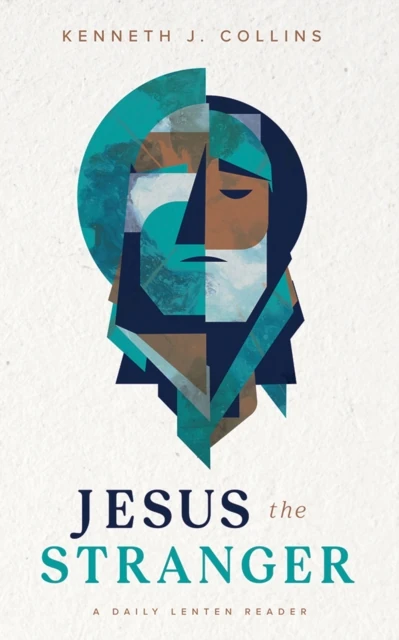 Jesus the Stranger