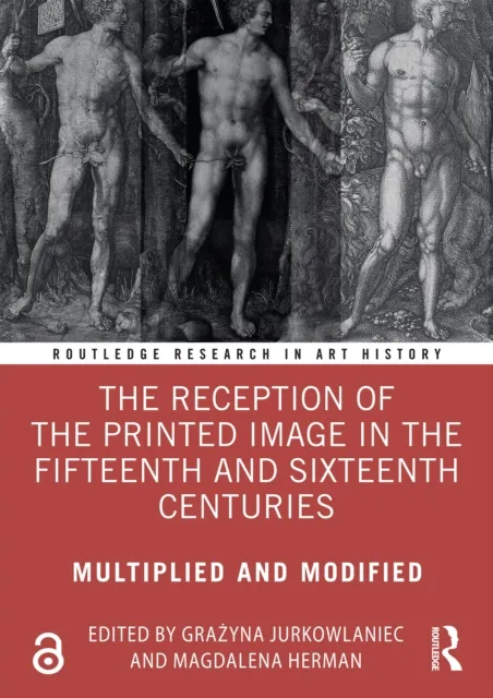 Reception of the Printed Image in the Fifteenth and Sixteenth Centuries