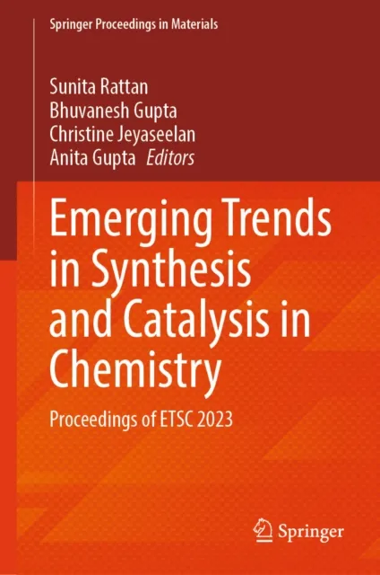 Emerging Trends in Synthesis and Catalysis in Chemistry