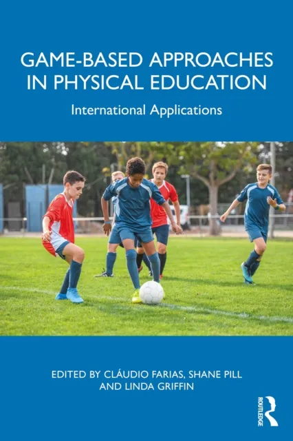 Game-based Approaches in Physical Education