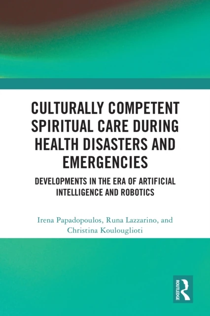 Culturally Competent Spiritual Care during Health Disasters and Emergencies