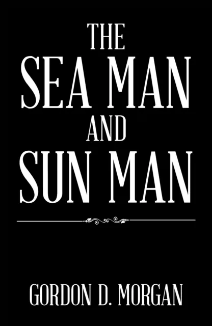 Sea Man and Sun Man