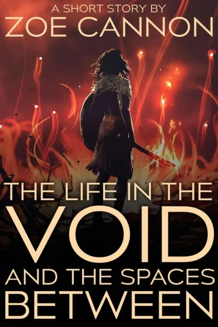 Life in the Void and the Spaces Between