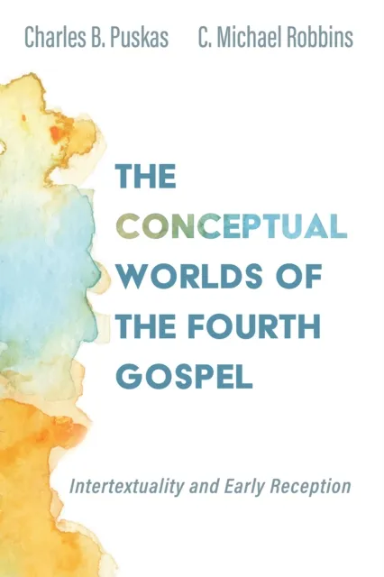 Conceptual Worlds of the Fourth Gospel