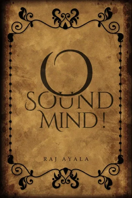 O Sound Mind!