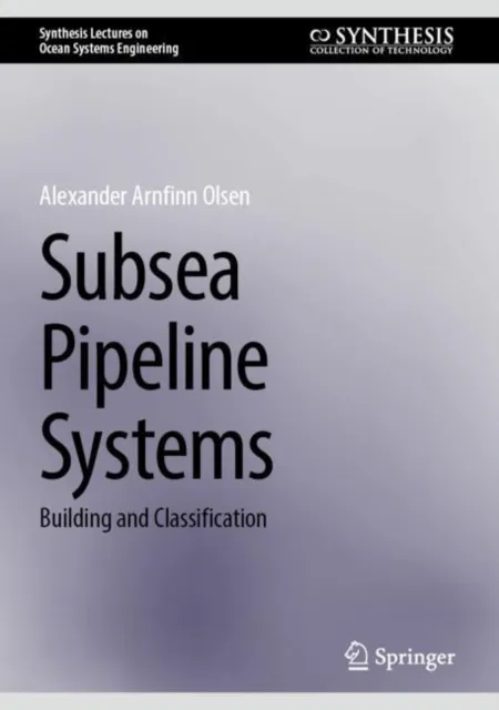 Subsea Pipeline Systems