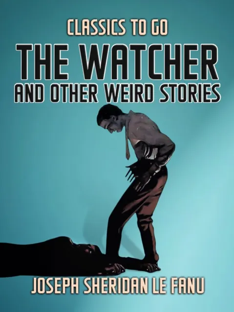 Watcher, and Other Weird Stories