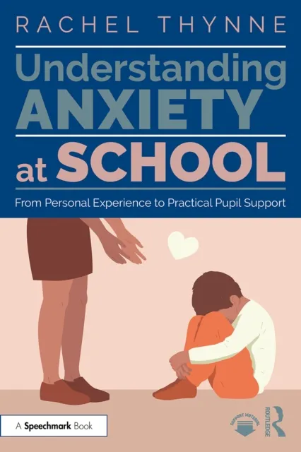 Understanding Anxiety at School