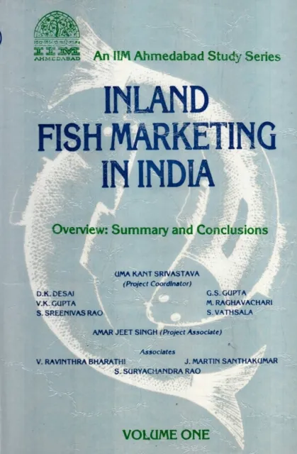Inland Fish Marketing In India (Overview : Summary And Conclusions)