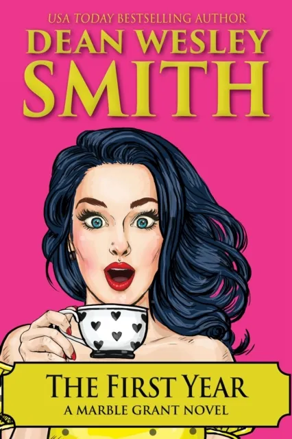 First Year: A Marble Grant Novel