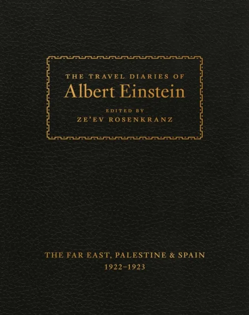 Travel Diaries of Albert Einstein