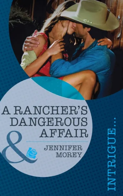 Rancher's Dangerous Affair