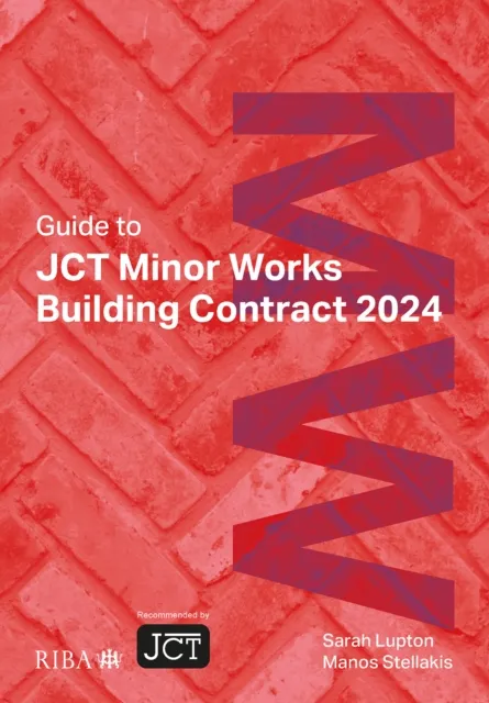 Guide to JCT Minor Works Building Contract 2024