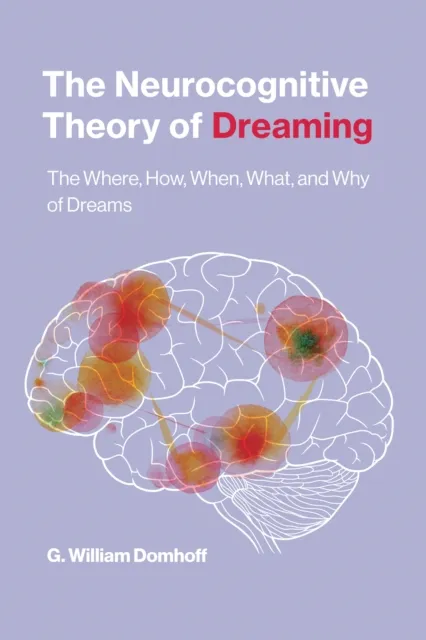 Neurocognitive Theory of Dreaming