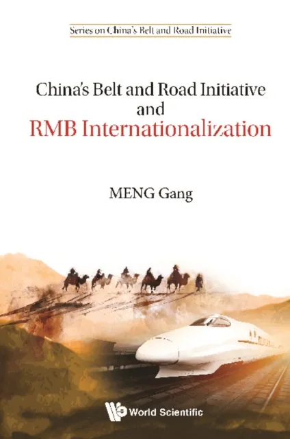 China's Belt And Road Initiative And Rmb Internationalization