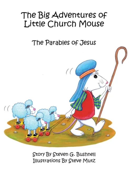 Big Adventures of Little Church Mouse
