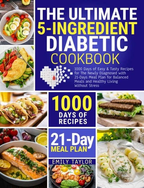 Ultimate 5-ingredient Diabetic Cookbook