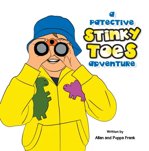Patective Stinky Toes Adventure