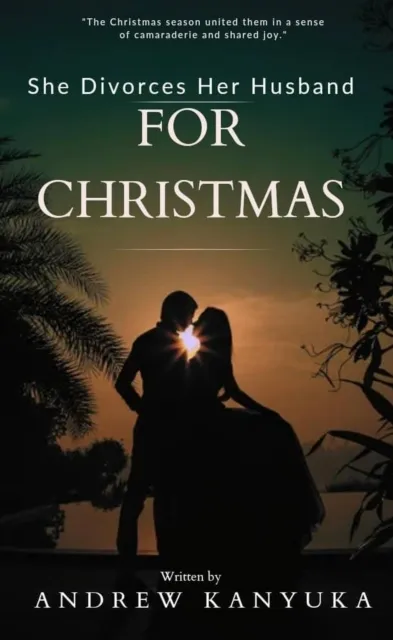 She Divorces Her Husband For Christmas