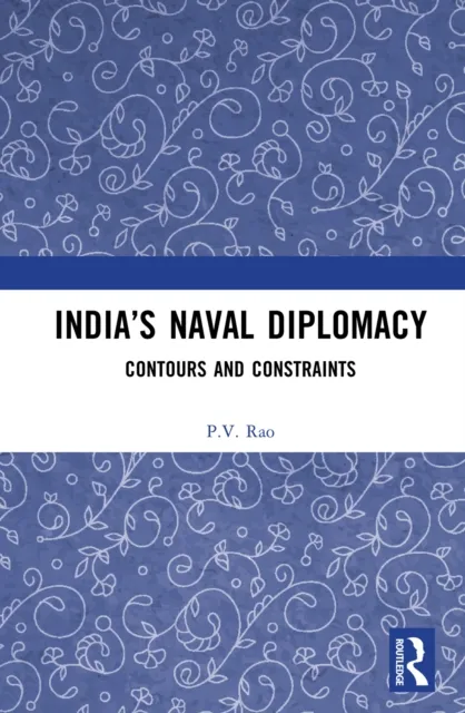 India's Naval Diplomacy