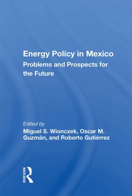 Energy Policy In Mexico