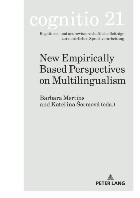New Empirically Based Perspectives on Multilingualism