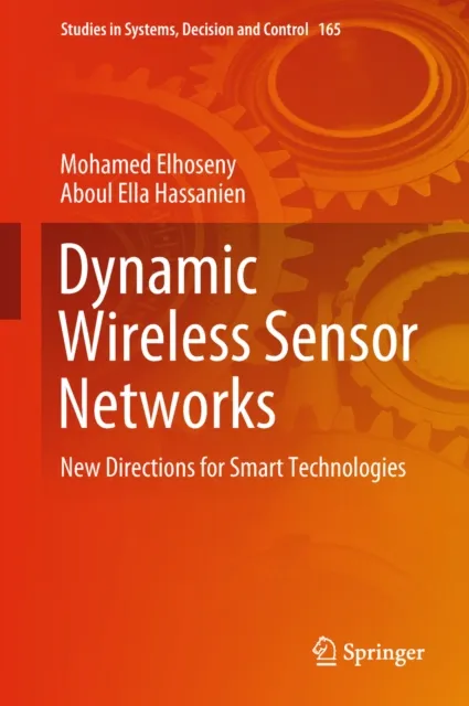 Dynamic Wireless Sensor Networks