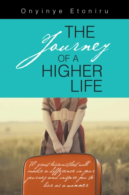 Journey of a Higher Life