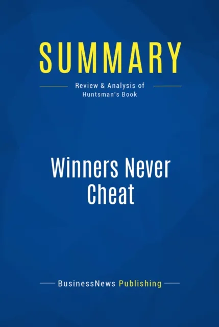 Summary: Winners Never Cheat