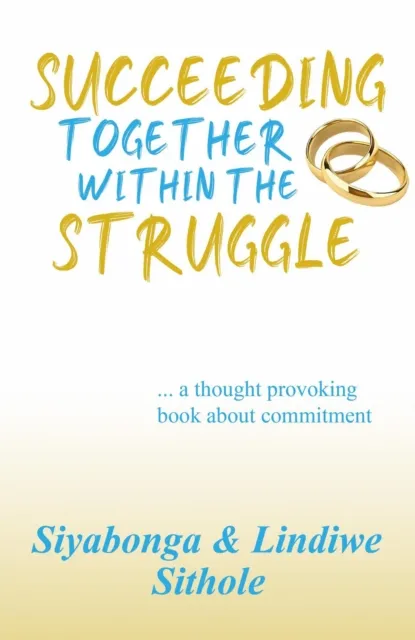 Succeeding Together Within The Struggle