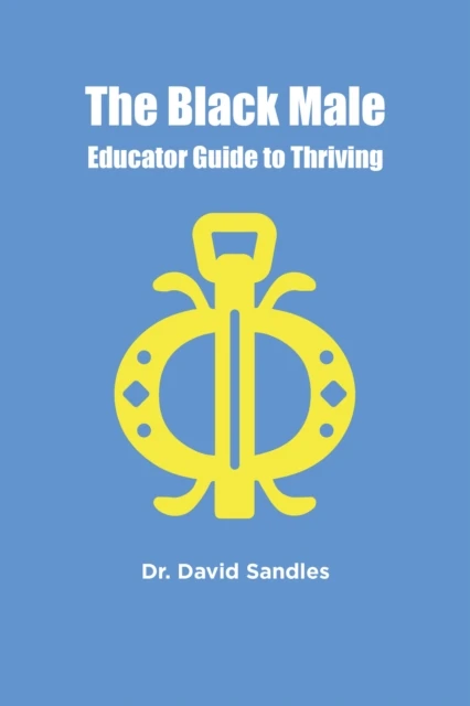 Black Male Educator Guide to Thriving