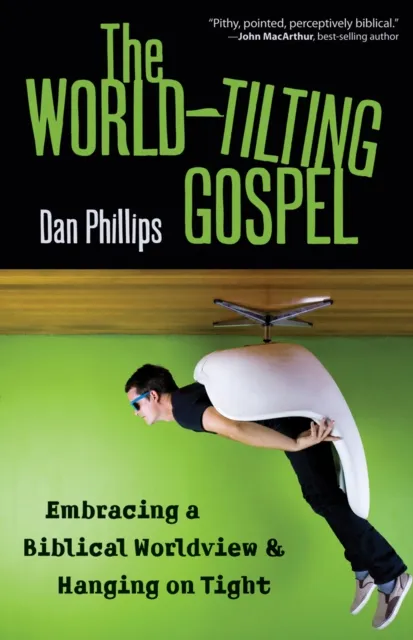 World-Tilting Gospel