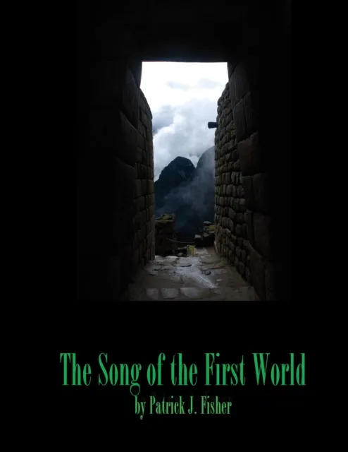 Song of the First World