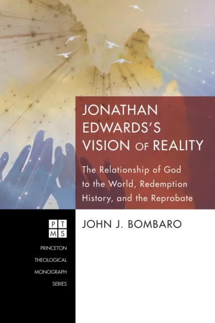 Jonathan Edwards's Vision of Reality