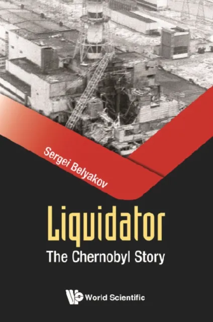 Liquidator: The Chernobyl Story