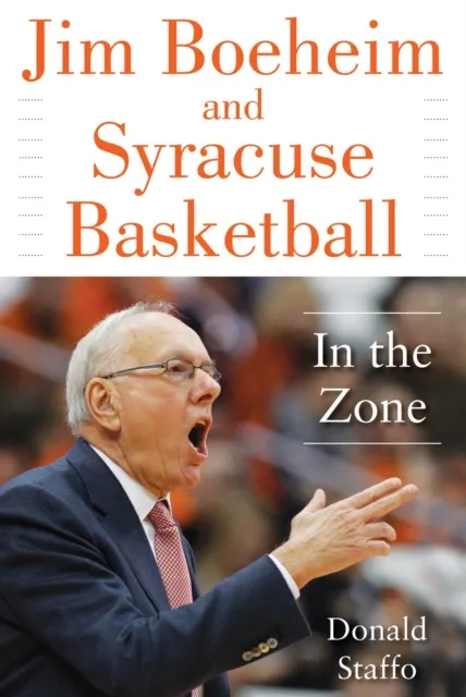 Jim Boeheim and Syracuse Basketball