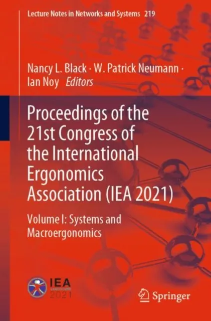 Proceedings of the 21st Congress of the International Ergonomics Association (IEA 2021)