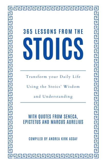 365 Lessons from the Stoics