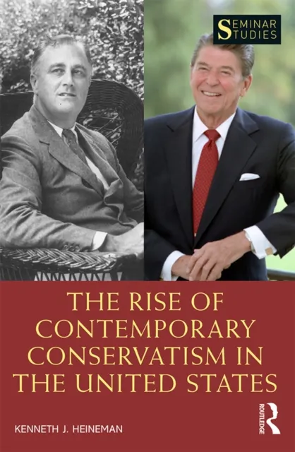 Rise of Contemporary Conservatism in the United States