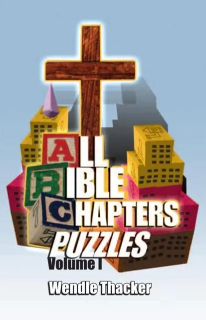 Puzzles for All Bible Chapters Volume I