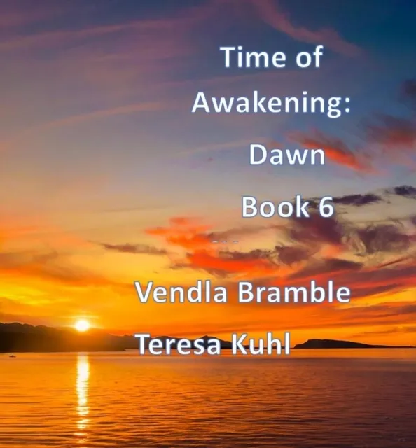 Time of Awakening: Dawn