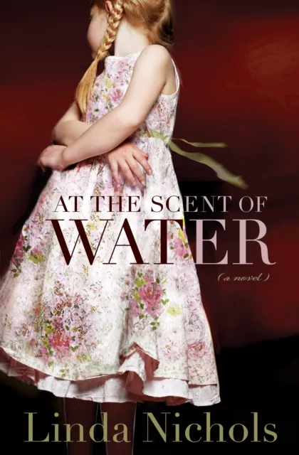 At the Scent of Water ( Book #3)