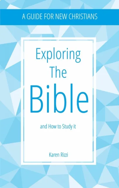 Exploring the Bible and How to Study It